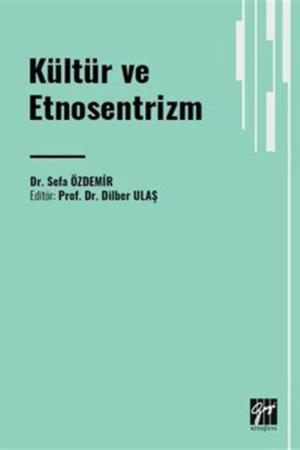 Kültür ve Etnosentrizm