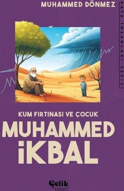 Kum Fırtınası ve Çocuk Muhammed İkbal