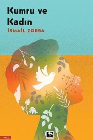 Kumru ve Kadın