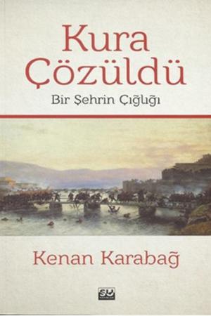 Kura Çözüldü Bir Şehrin Çığlığı