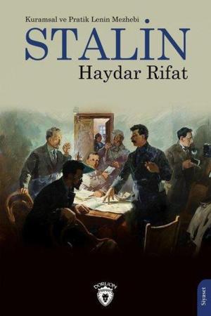 Kuramsal ve Pratik Lenin Mezhebi Stalin