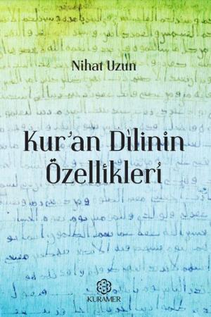 Kur'an Dilinin Özellikleri