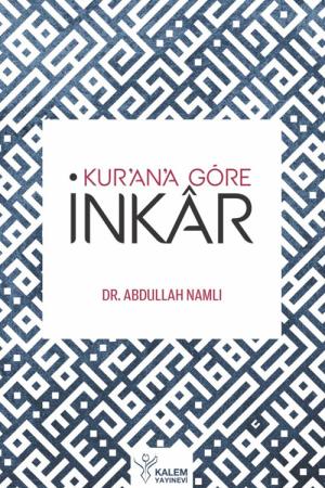Kur'an' Göre İnkar
