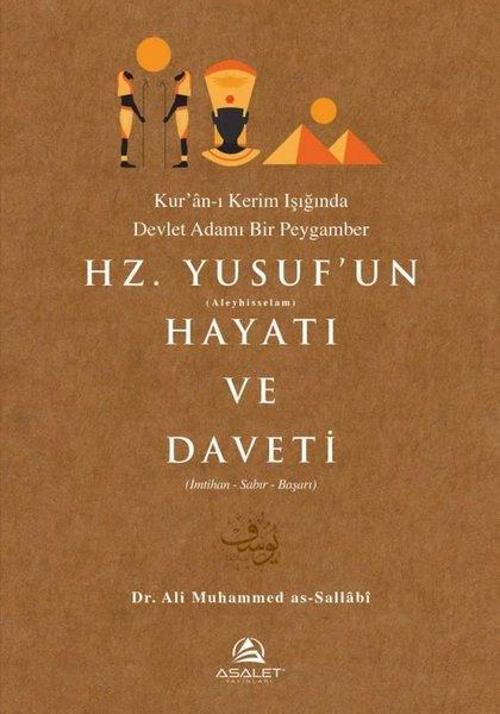 Kur'an-ı Kerim Işığında Devlet Adamı Bir Peygamber Hz. Yusuf'un (a.s.) Hayatı ve Daveti