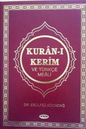 Kur'an-ı Kerîm ve Türkçe Meali