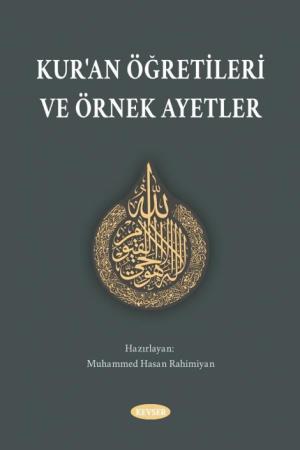 Kur'an Öğretileri ve Örnek Ayetler
