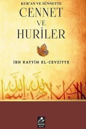 Kur'an ve Sünnette Cennet ve Huriler