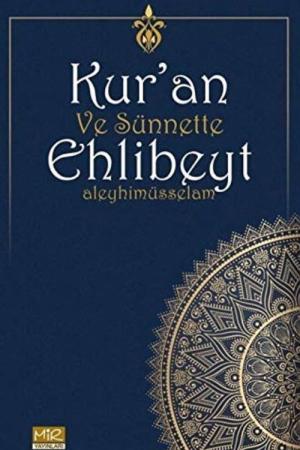 Kur'an ve Sünnette Ehlibeyt Aleyhimüsselam