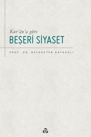 Kur'an'a Göre Beşeri Siyaset