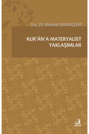 Kur'an'a Materyalist Yaklaşımlar