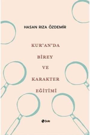 Kur'an'da Birey ve Karakter Eğitimi