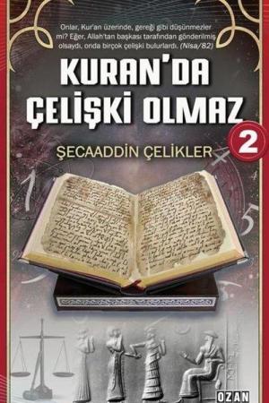 Kuran'da Çelişki Olmaz 2