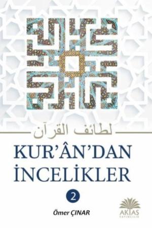 Kuran’dan İncelikler 2