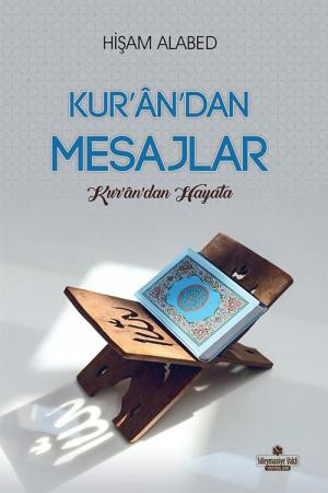 Kur'an'dan Mesajlar Kur'an'dan Hayata