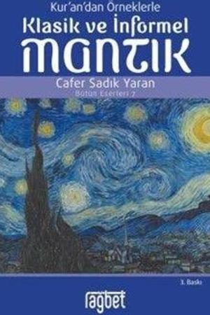 Kur'an'dan Örneklerle Klasik ve İnformel Mantık