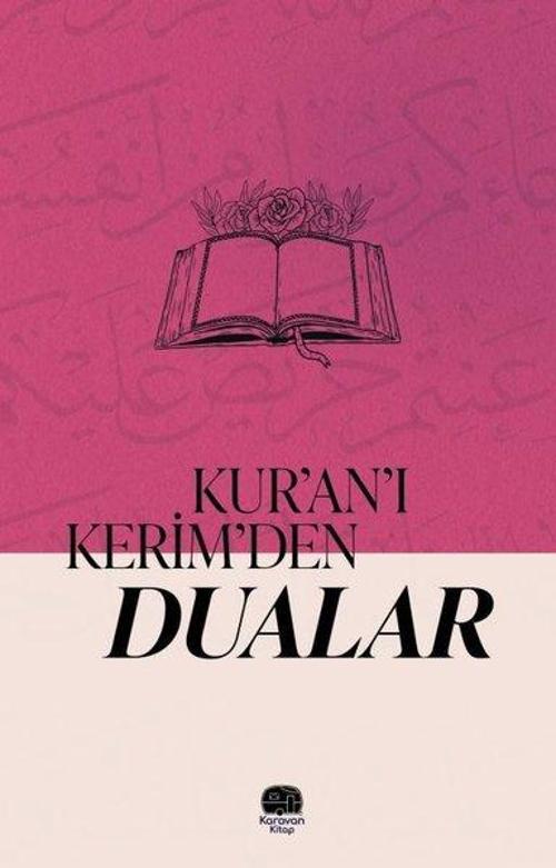 Kur’an’ı Kerim’den Dualar