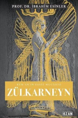 Kur'an'ın Eşsiz Mucizesi Zülkarneyn