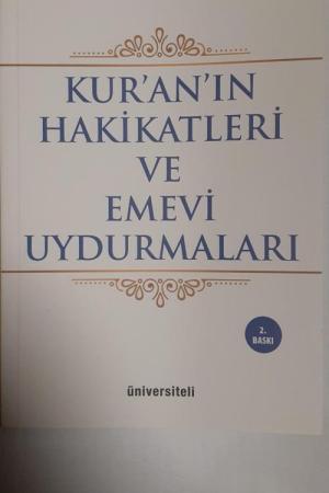 Kur'an'ın Hakikatleri ve Emevi Uydurmaları