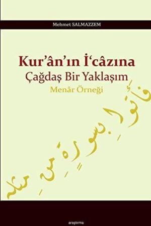 Kur’an’ın İ‘cazına Çağdaş Bir Yaklaşım