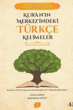 Kur’an’ın Merkezindeki Türkçe Kelimeler