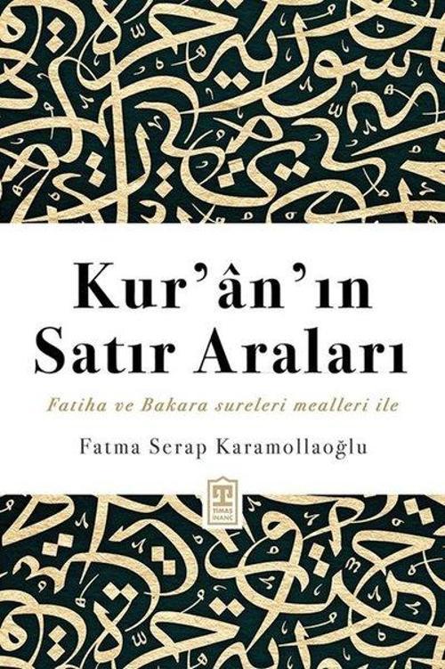 Kur’an’ın Satır Araları Fatiha ve Bakara Sureleri Mealleri ile