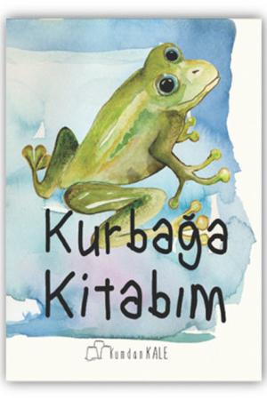 Kurbağa Kitabım / Mevsimler ve Doğa