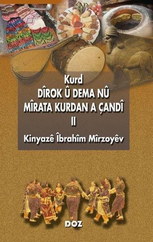 Kurd Dîrok û Dema Nû - II
