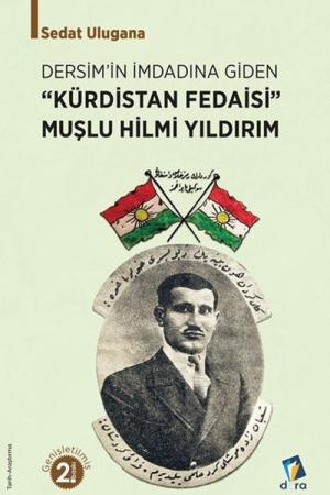 Kürdistan Fedaisi Muşlu Hilmi Yıldırım