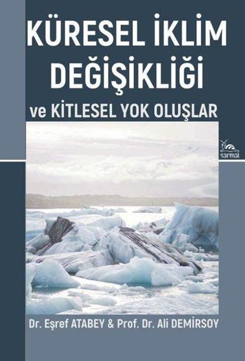 Küresel İklim Değişikliği Ve Kitlesel Yok Oluşlar