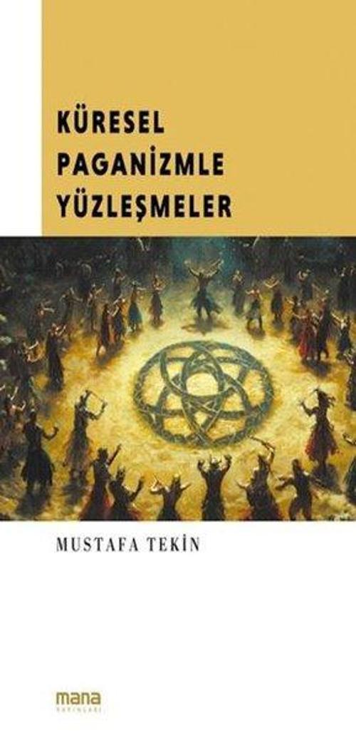 Küresel Paganizmle Yüzleşmeler
