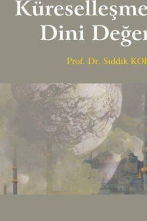 Küreselleşme ve Dini Değerler