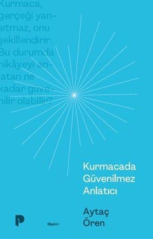 Kurmacada Güvenilmez Anlatıcı