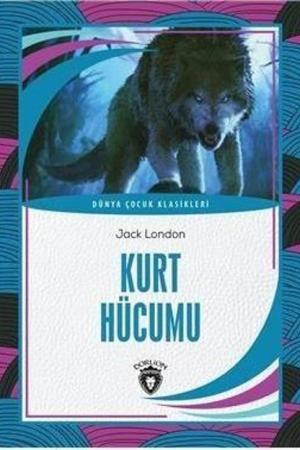 Kurt Hücumu Dünya Çocuk Klasikleri (7-12 Yaş)
