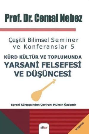 Kürt Kültür ve Toplumunda Yarsani Felsefesi ve Düşüncesi