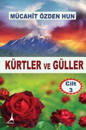 Kürtler ve Güller 3.Cilt