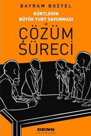 Kürtlerin Büyük Yurt Savunması ve Çözüm Süreci