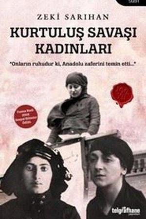 Kurtuluş Savaşı Kadınları