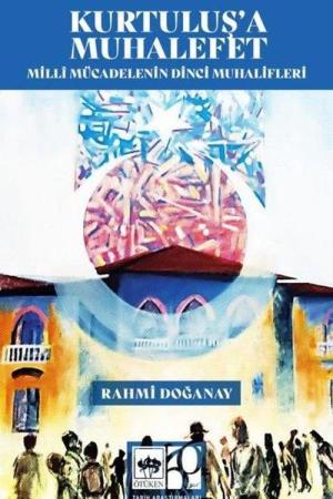 Kurtuluş'a Muhalefet