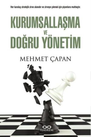 Kurumsallaşma ve Doğru Yönetim