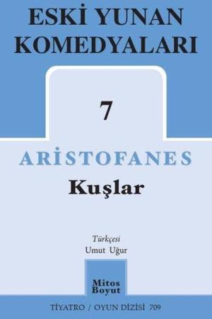 Kuşlar / Eski Yunan Komedyaları 7