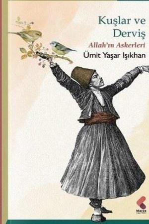 Kuşlar ve Derviş