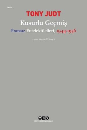 Kusurlu Geçmiş Fransız Entelektüelleri (1944-1956)