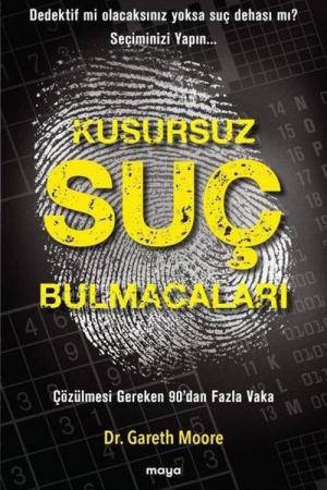 Kusursuz Suç Bulmacaları Çözülmesi Gereken 90'dan Fazla Vaka