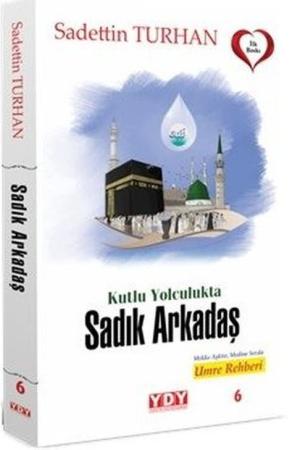 Kutlu Yolculukta Sadık Arkadaş