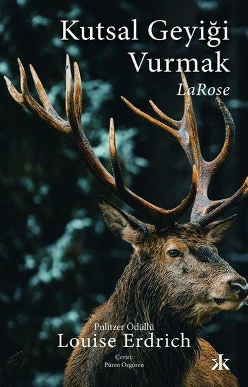 Kutsal Geyiği Vurmak LaRose