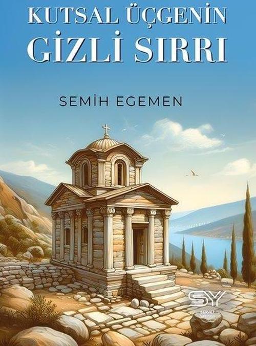 Kutsal Üçgenin Gizli Sırrı