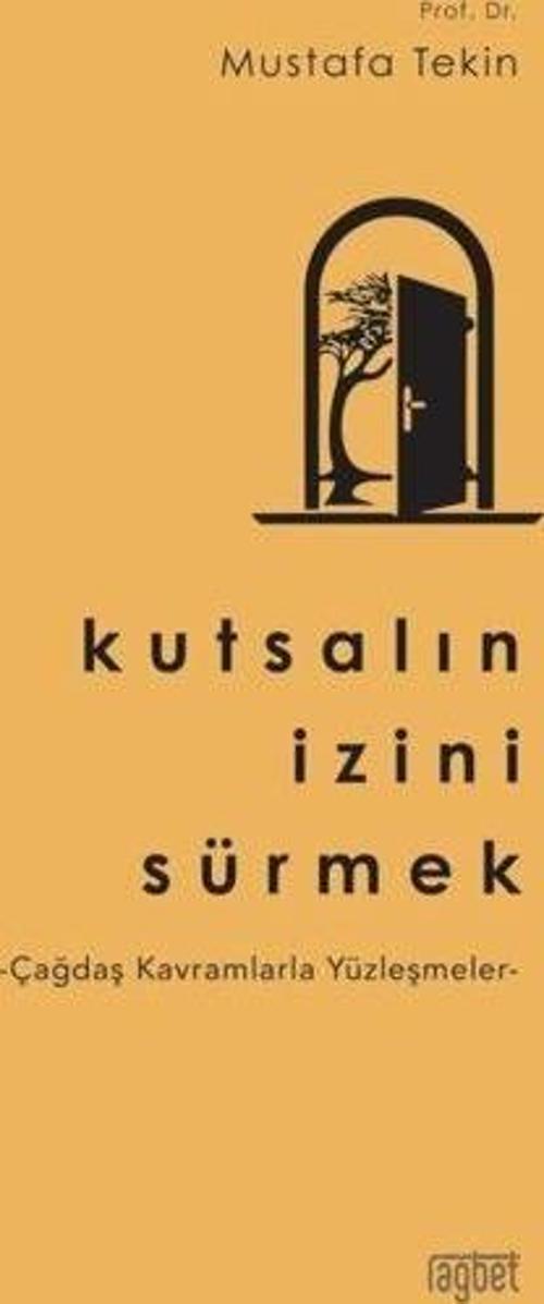 Kutsalın İzini Sürmek