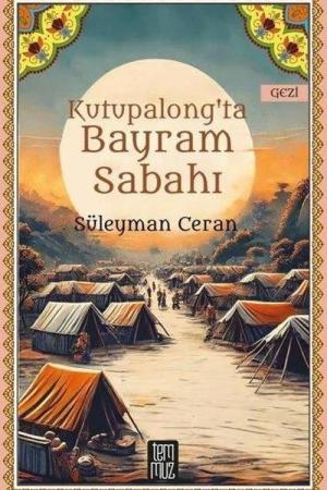 Kutupalong'ta Bayram Sabahı