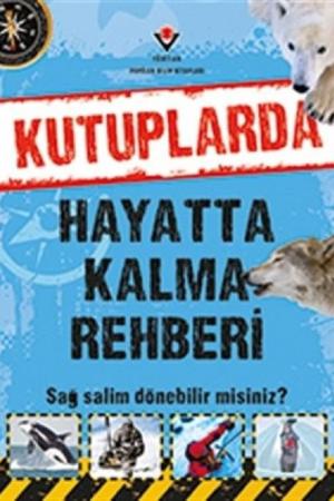 Kutuplarda Hayatta Kalma Rehberi