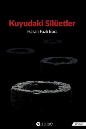 Kuyudaki Silüetler